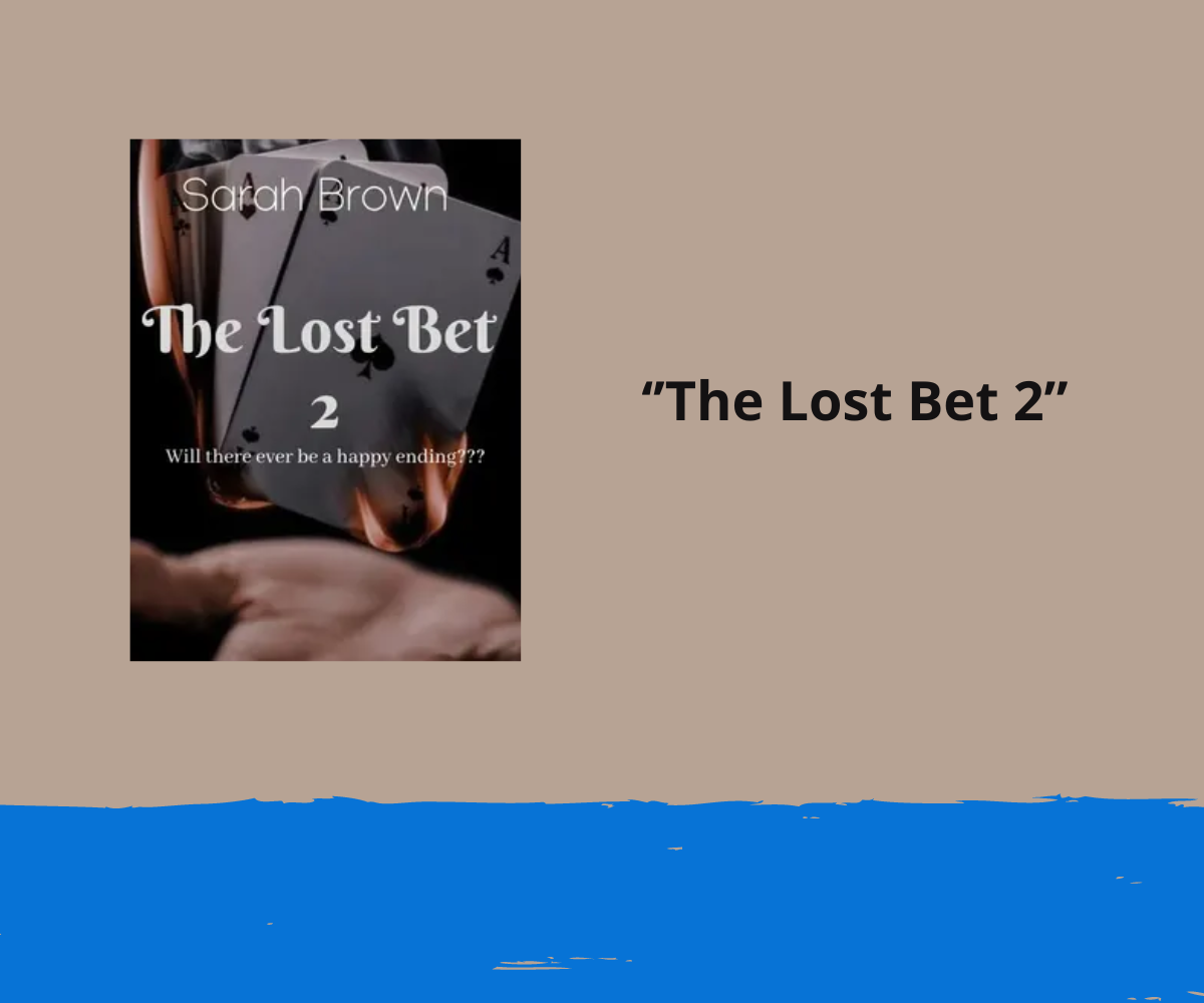 Read The Lost Bet 2 by Sarah