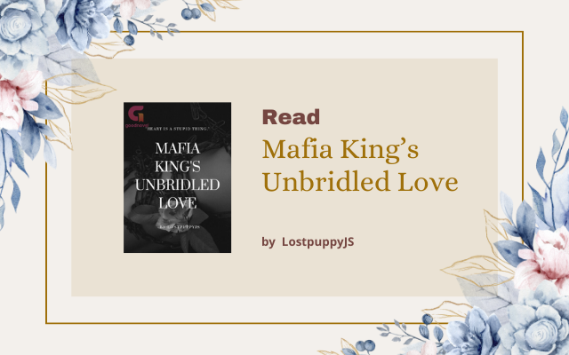Read Mafia King's Unbridled Love