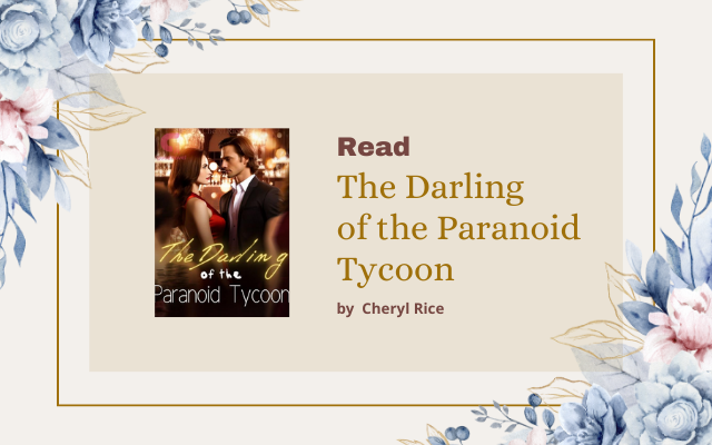 Read The Darling of the Paranoid Tycoon